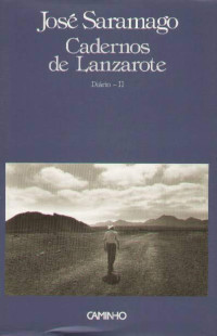 Cadernos de Lanzarote : Diário II